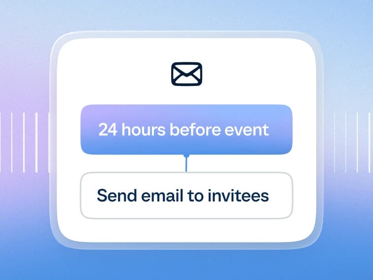 Calendly automation that sends an email to invitees 24 hours before the event